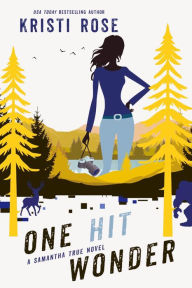 Title: One Hit Wonder: The Series Prequel, Author: Kristi Rose