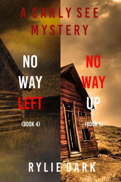 Carly See FBI Suspense Thriller Bundle: No Way Left (#4) and No Way Up (#5)