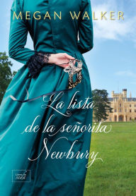 Title: La lista de la señorita Newbury, Author: Megan Walker