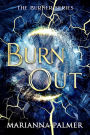 Burnout: A Young Adult Fantasy Adventure