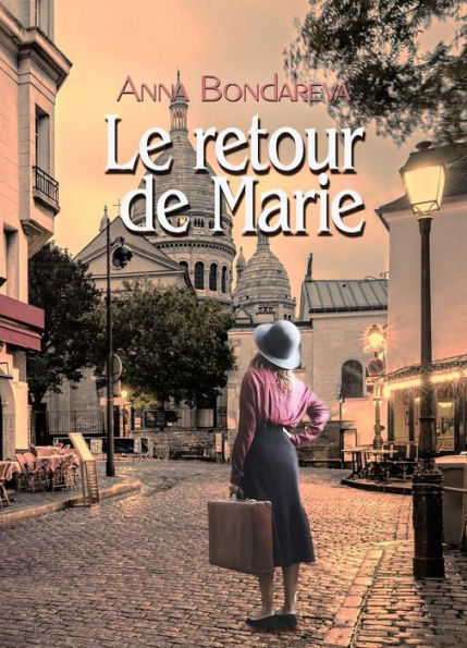 Le Retour de Marie: roman