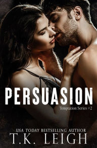 Title: Persuasion, Author: T. K. Leigh