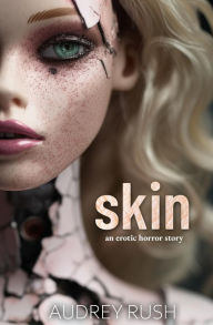 Download free google books nook Skin: An Erotic Horror Story