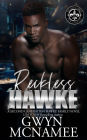 Reckless Hawke: (A Billionaire Second Chance Forced Proximity Forbidden Romance)