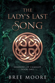 Title: The Lady's Last Song, Author: Bree Moore