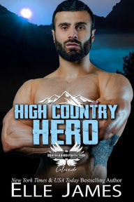 Title: High Country Hero, Author: Elle James