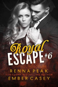 Title: Royal Escape #6, Author: Renna Peak