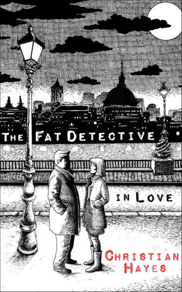 The Fat Detective in Love (Book 2): The Eugene Blake Trilogy Book 2