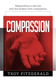 Title: Compassion, Author: Troy Fitzgerald