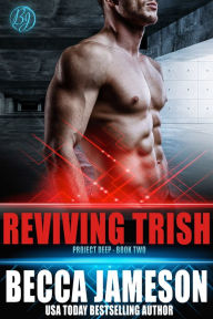 Title: Reviving Trish, Author: Becca Jameson