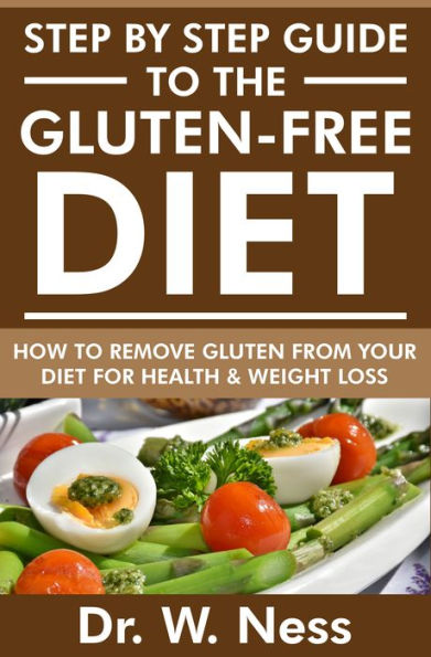 Step by Step Guide to the Gluten Free Diet