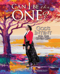 Title: Can I be the One?, Author: Evg. Myrtha A. Herold