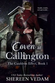 Title: Coven at Callington: Historical Fantasy Romance Novel, Author: Shereen Vedam