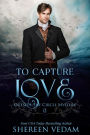 To Capture Love: Historical Romance Novella