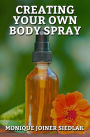 Creating Your Own Body Spray