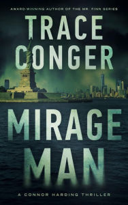 Title: Mirage Man, Author: Trace Conger