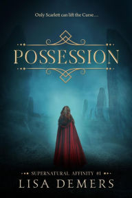 Title: Possession, Author: Lisa Demers
