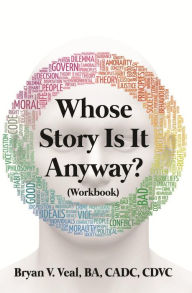 Title: Whose Story is it Anyway? (Workbook), Author: Bryan V. Veal