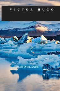 Title: HAN D'ISLANDE, Author: Victor Hugo