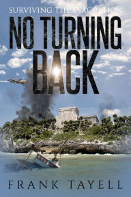 Title: No Turning Back, Author: Frank Tayell