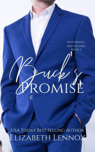 Title: Buck's Promise, Author: Eilzabeth Lennox