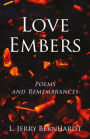 Love Embers: Poems and Remembrances