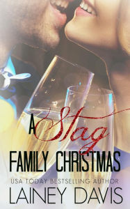 Title: A Stag Family Christmas, Author: Lainey Davis