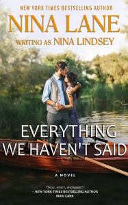 Title: Everything We Haven't Said: Rory & Grant, Author: Nina Lindsey