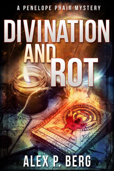 Divination and Rot: A Supernatural Mystery