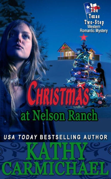 Christmas at Nelson Ranch: Western Romantic Mystery