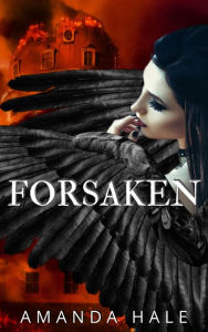 Title: Forsaken, Author: Amanda Hale