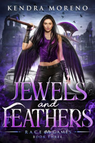 Title: Jewels and Feathers, Author: Kendra Moreno
