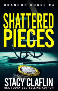 Title: Shattered Pieces, Author: Stacy Claflin