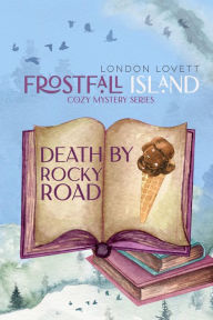 Free computer e books to download Death by Rocky Road  9798765572429 (English literature)
