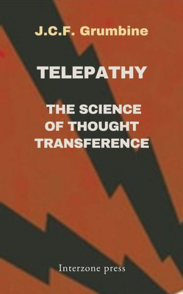 Telepathy, Or, The Science of Thought Transference