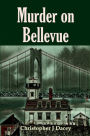Murder on Bellevue: A Duke Jameson Mystery