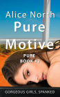 Pure Motive: A Spanking Novel