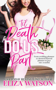Title: 'Til Death Do Us Part, Author: Eliza Watson