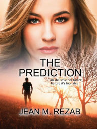 Title: The Prediction, Author: Jean Rezab