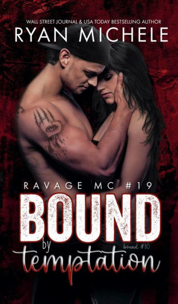 Bound by Temptation (Ravage MC #19) (Bound #10)