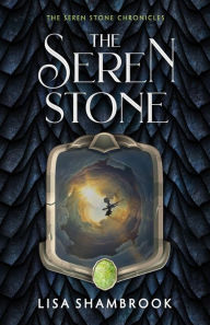 Title: The Seren Stone, Author: Lisa Shambrook