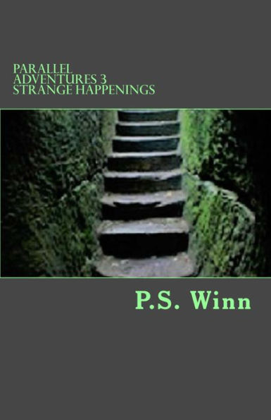 Parallel Adventures 3 - Strange Happenings