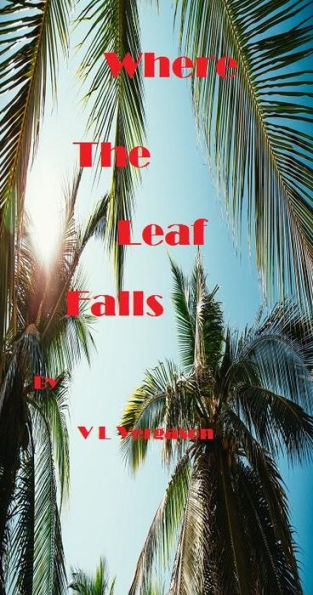 Where the Leaf Falls