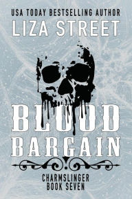 Title: Blood Bargain, Author: Liza Street