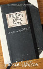 My Dirty Little Secret: A McKenzie Mitchelle Novel