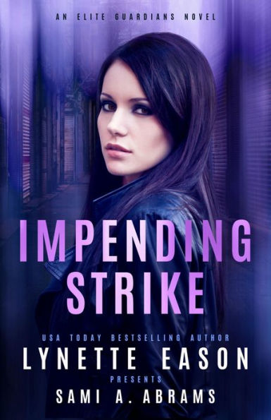 Impending Strike: An Elite Guardians Novel