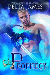 Title: Prophecy: A Supernatural Romance, Author: Delta James