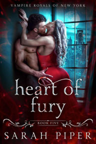 Title: Heart of Fury: A Dark Vampire Romance, Author: Sarah Piper