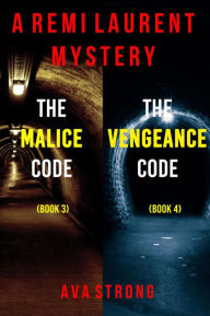 Title: Remi Laurent FBI Suspense Thriller Bundle: The Malice Code (#3) and The Vengeance Code (#4), Author: Ava Strong