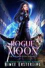 Rogue Moon: Werewolf Romantic Urban Fantasy